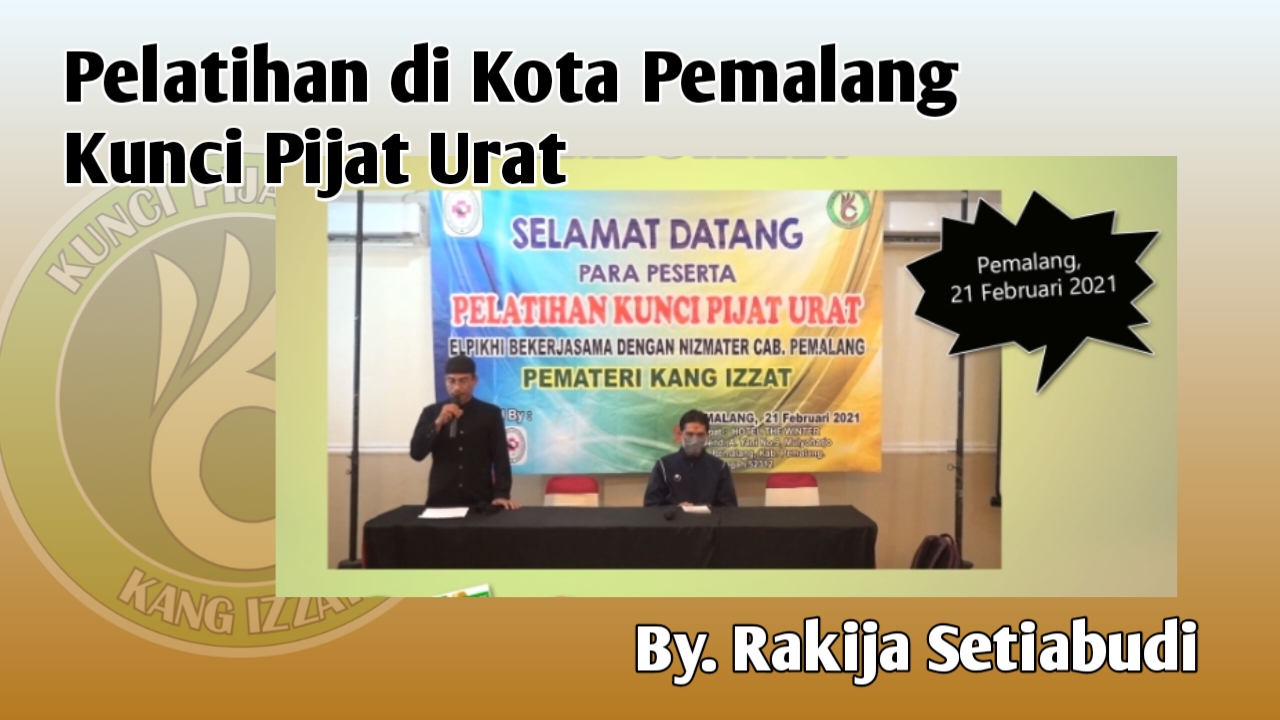 Pelatihan Kunci Pijat Urat di Pemalang